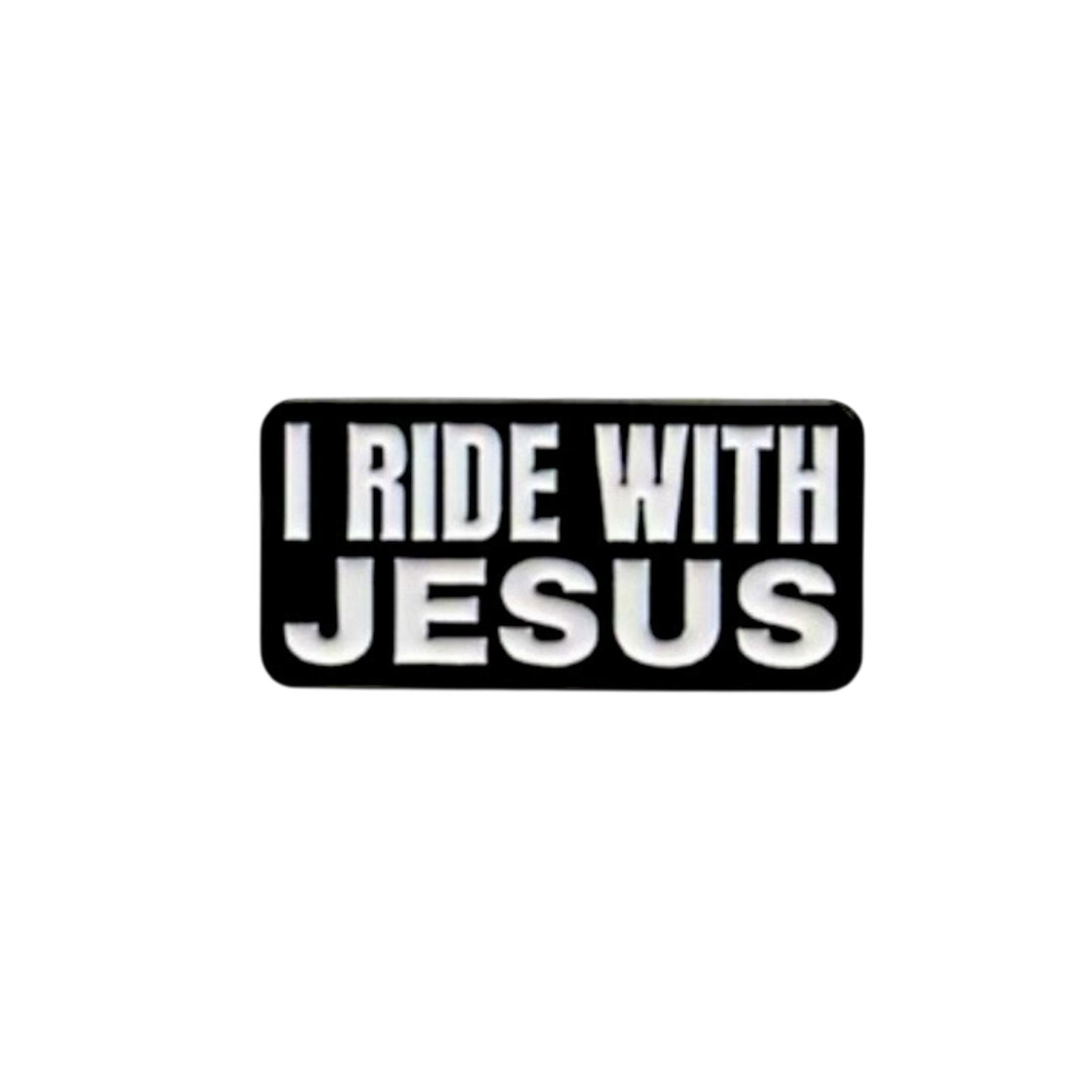 I ride with Jesus Pin