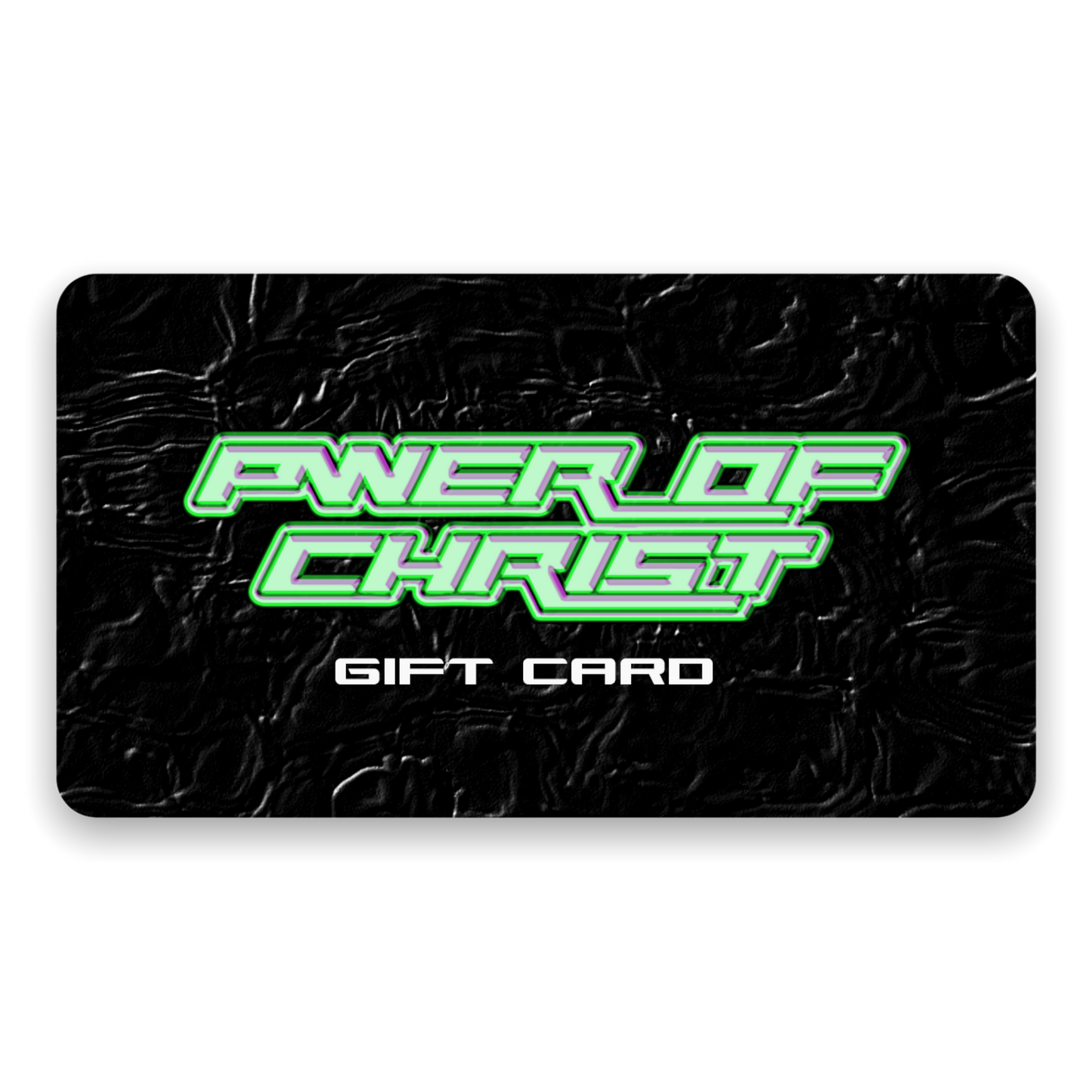 PWER OF CHRIST GIFT CARD