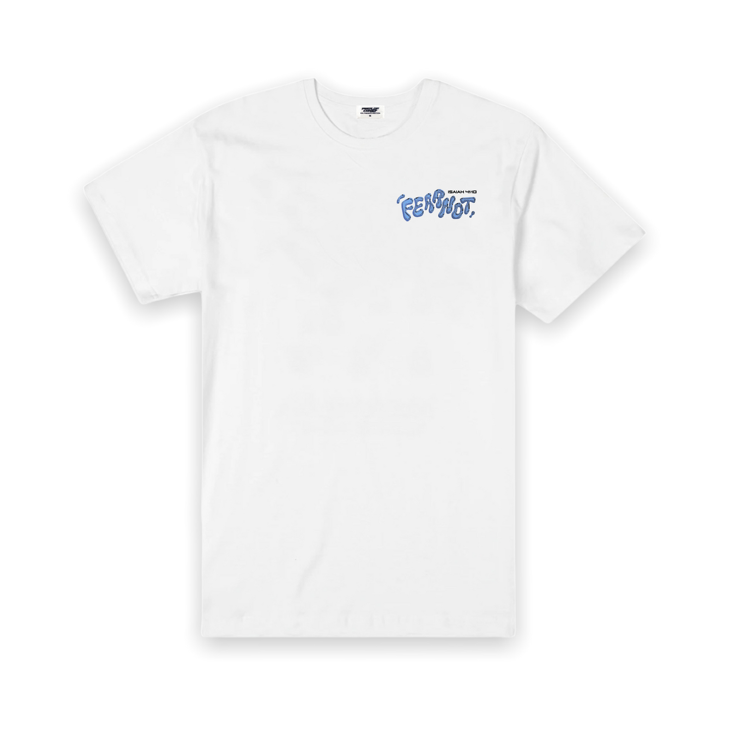 FEAR NOT TEE